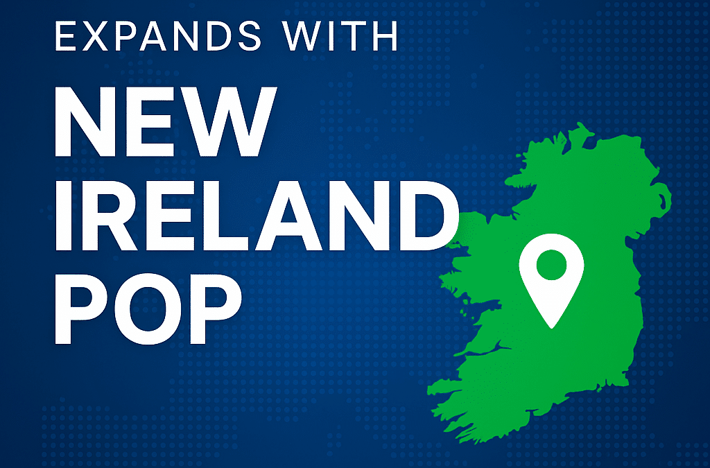 FortiSASE Expands with New Ireland POP